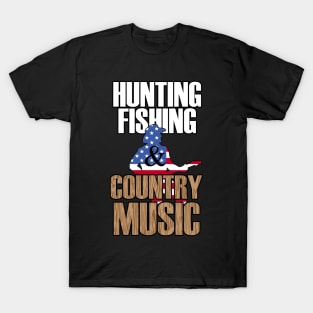 Hunting, Fishing & Country Music T-Shirt